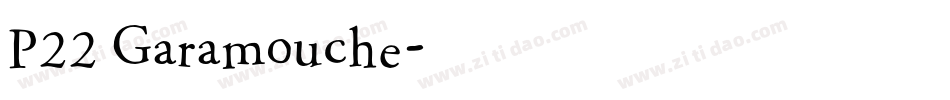 P22 Garamouche字体转换